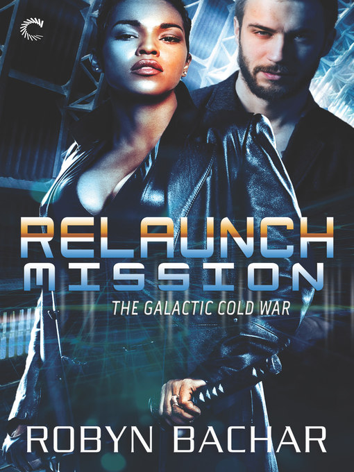 Title details for Relaunch Mission by Robyn Bachar - Available